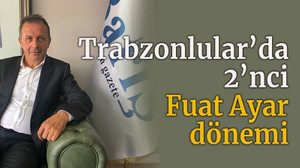Trabzonlular’da 2’nci Fuat Ayar dönemi